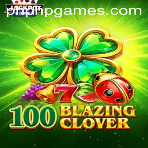 100BlazingClover Embarks on a Thrilling Journey in the Gaming World