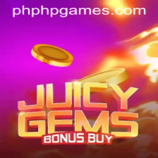 Discover the Allure of JuicyGemsBonusBuy in the PHPGAMES Universe