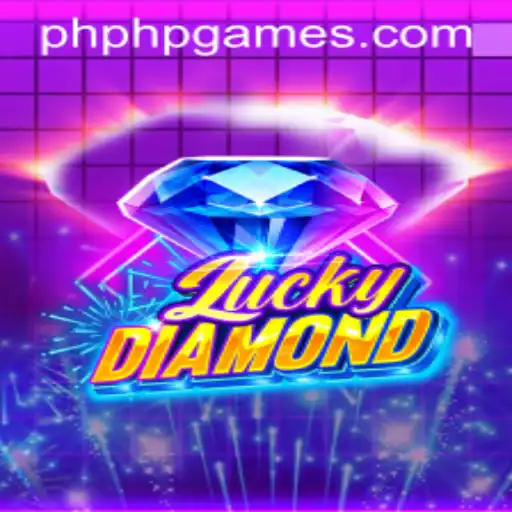 Explore the Thrills of LuckyDiamond: A PHPGAMES Adventure
