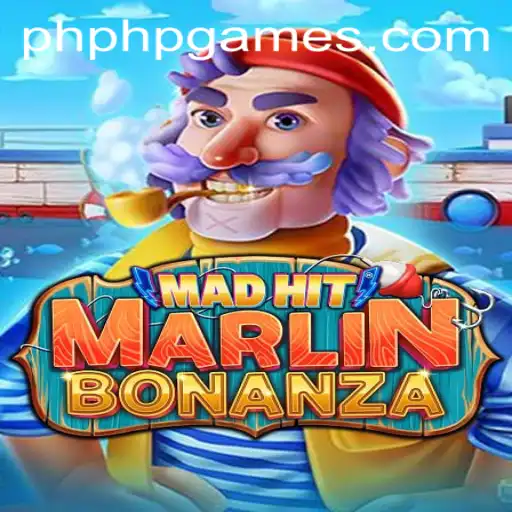 MadHitMarlinBonanza: A New Adventure in PHPGAMES