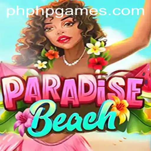 Explore the Exciting World of ParadiseBeach