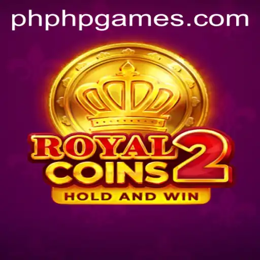Explore the Thrilling World of RoyalCoins2 on PHPGAMES